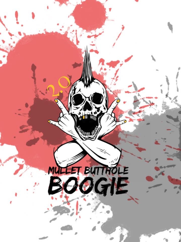 MULLET BUTTHOLE BOOGIE 2.0